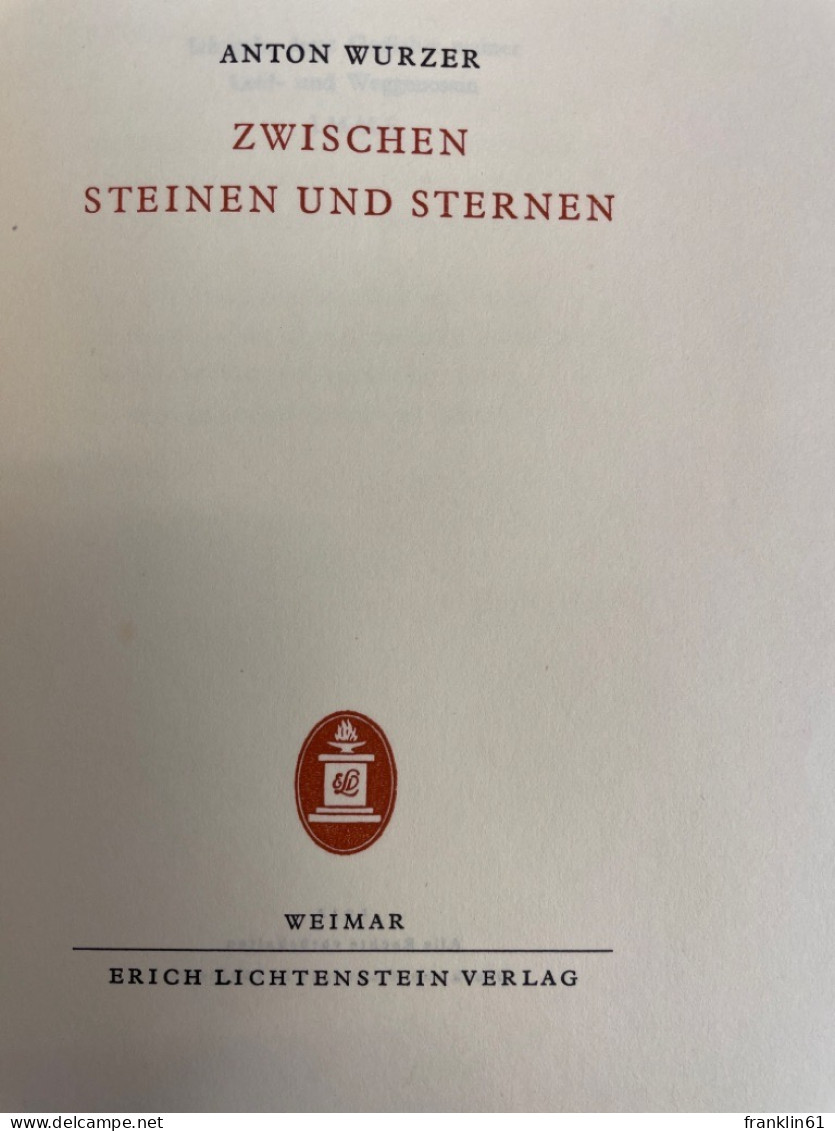 Zwischen Steinen Und Sternen. - Poems & Essays