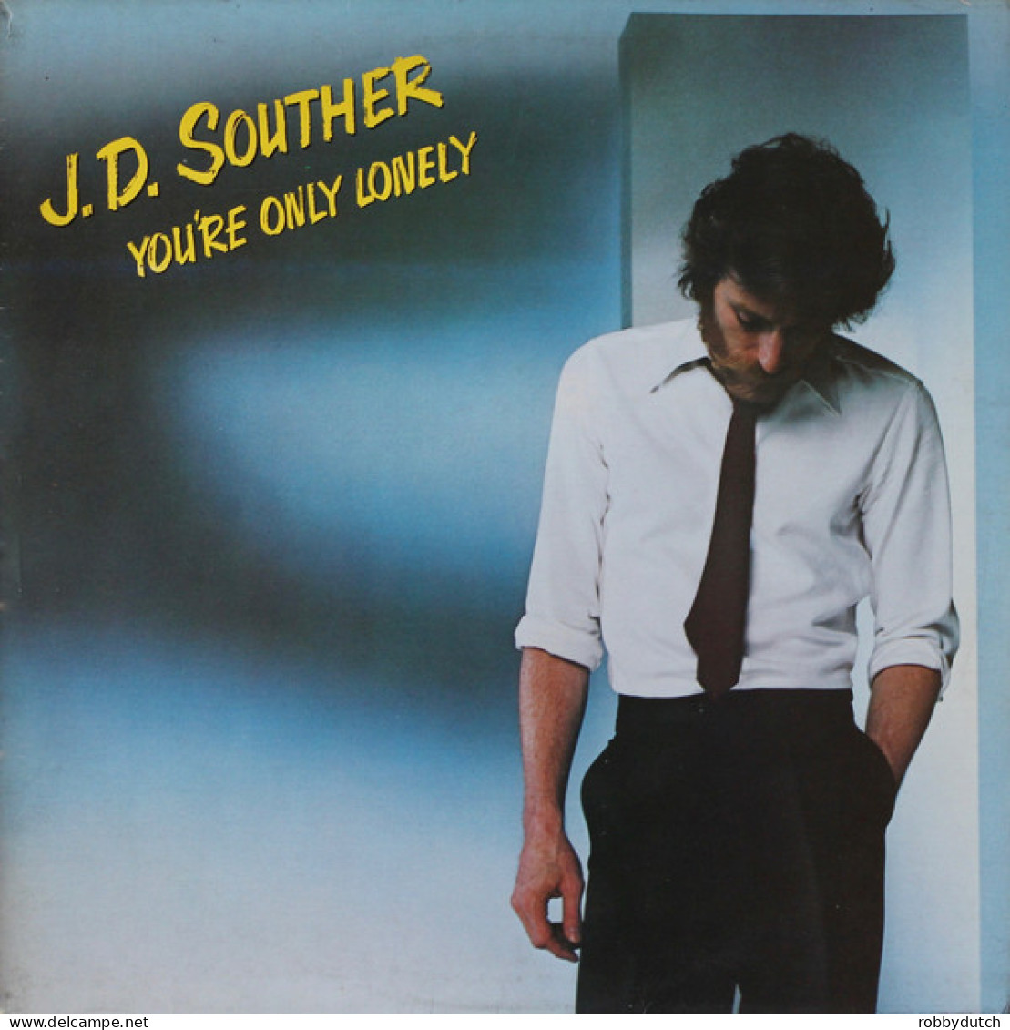 * LP *  J.D. SOUTHER - YOU'RE ONLY LONELY (Europe 1979) - Country Et Folk