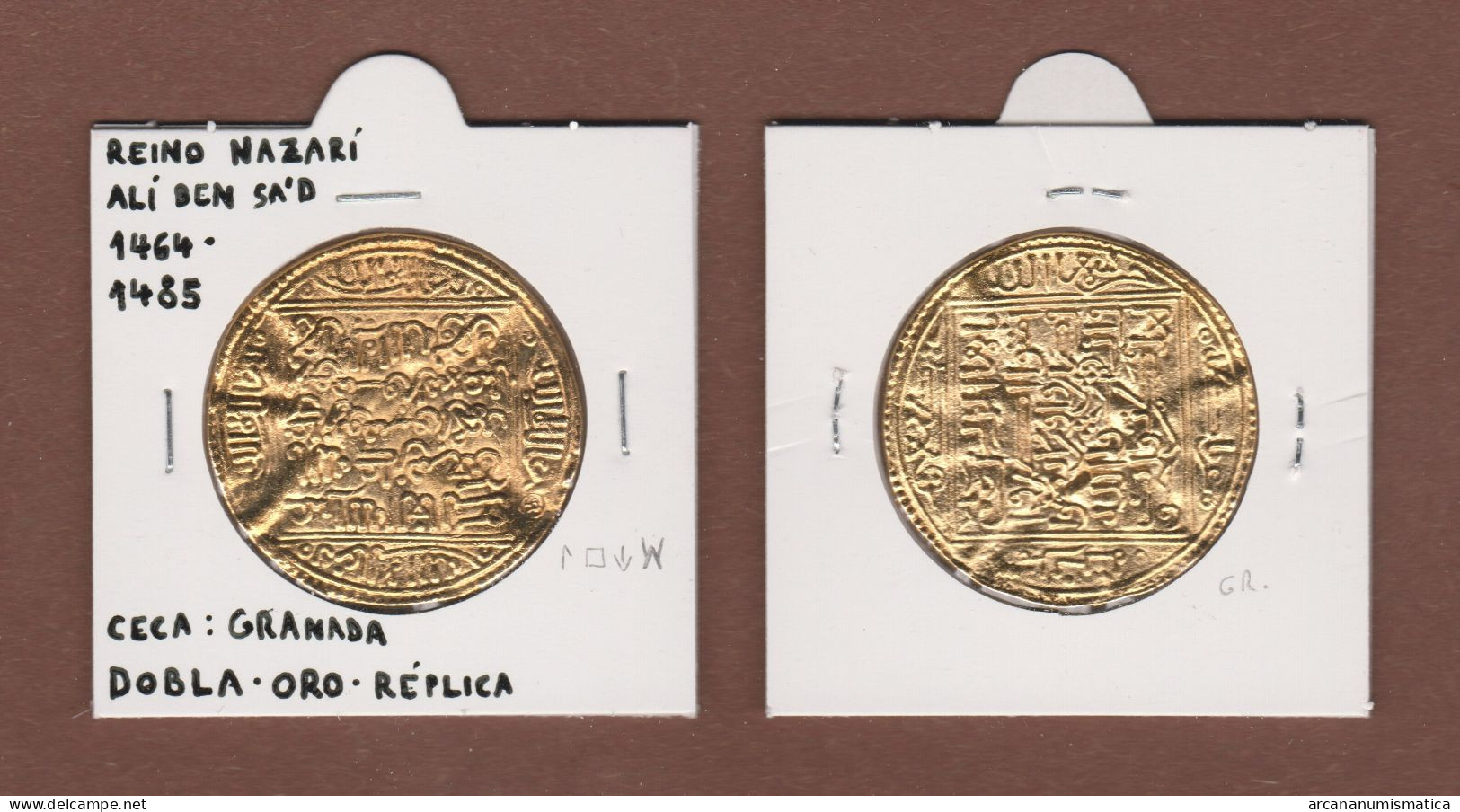 REINO NAZARÍ  Dobla-Oro Ceca:Granada Ali Ben Sad  Réplica   T-DL-13.428 - Monedas Falsas