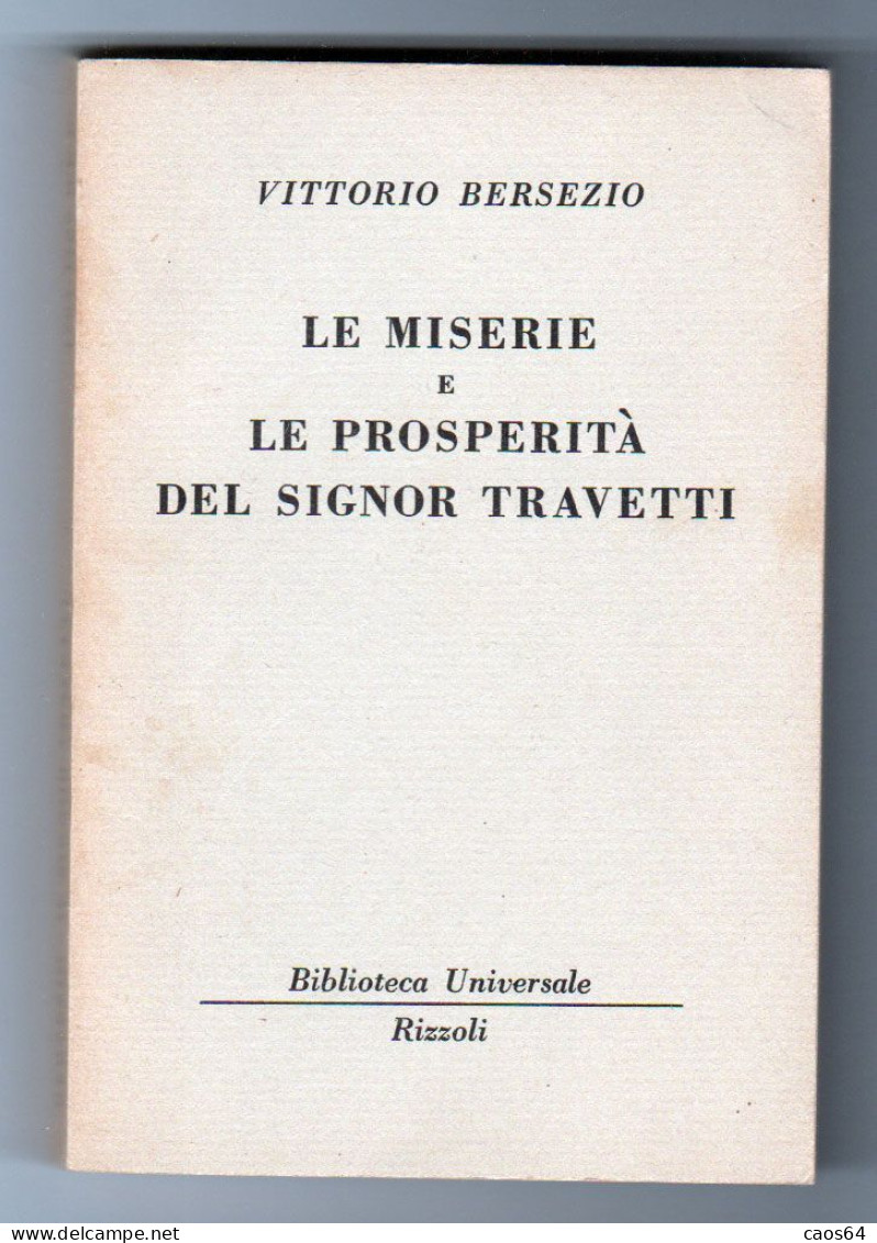 Le Miserie E Le Prosperità Del Signor Travetti Vittorio Bersezio  BUR 1961 - Grote Schrijvers