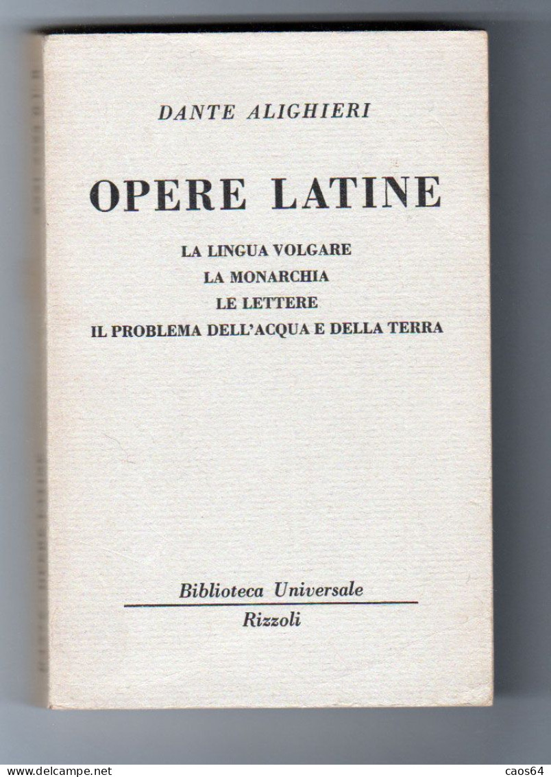 Opere Latine Dante Alighieri   BUR 1965 - Grote Schrijvers