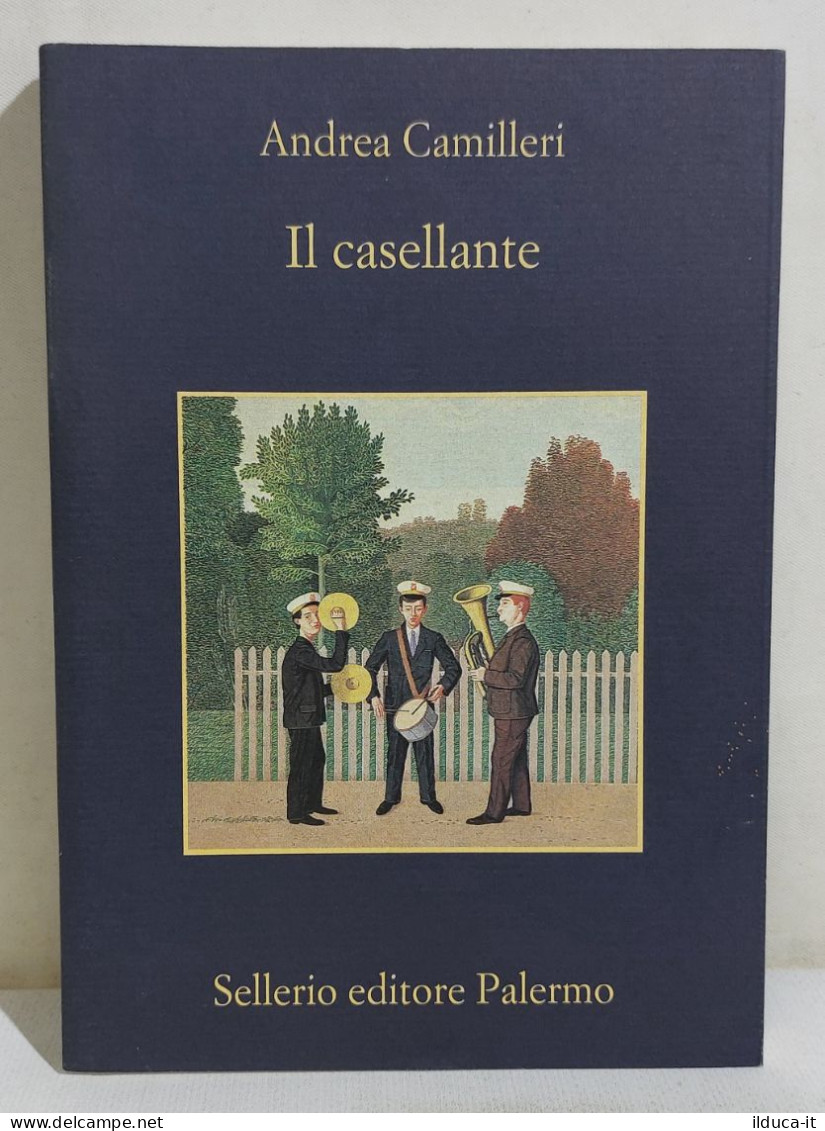 49340 V Andrea Camilleri - Il Casellante - Sellerio 2008 (I Edizione) - Klassik