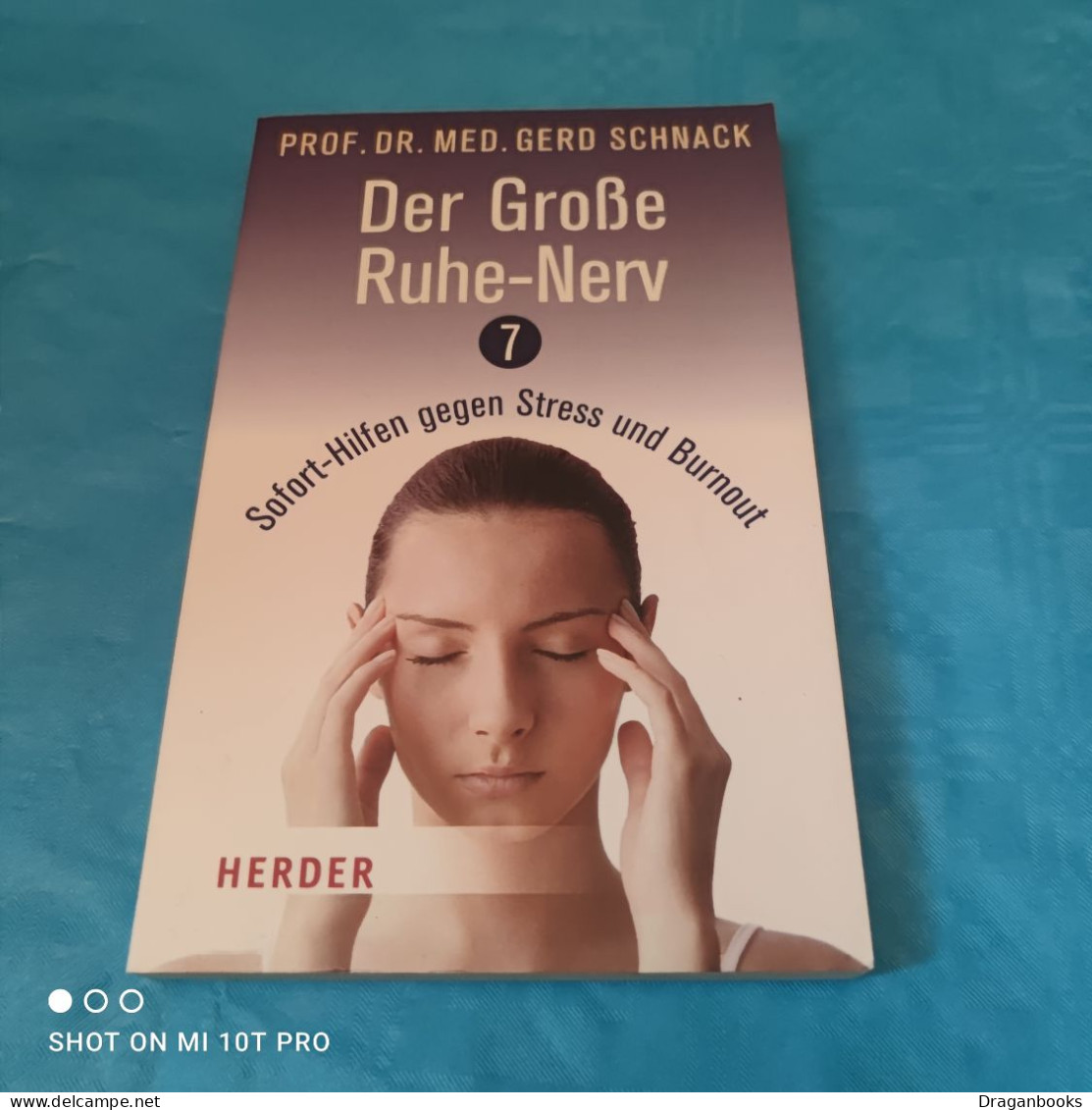 Prof. Dr. Med. Gerd Schnack - Der Grosse Ruhe Nerv - Psychologie