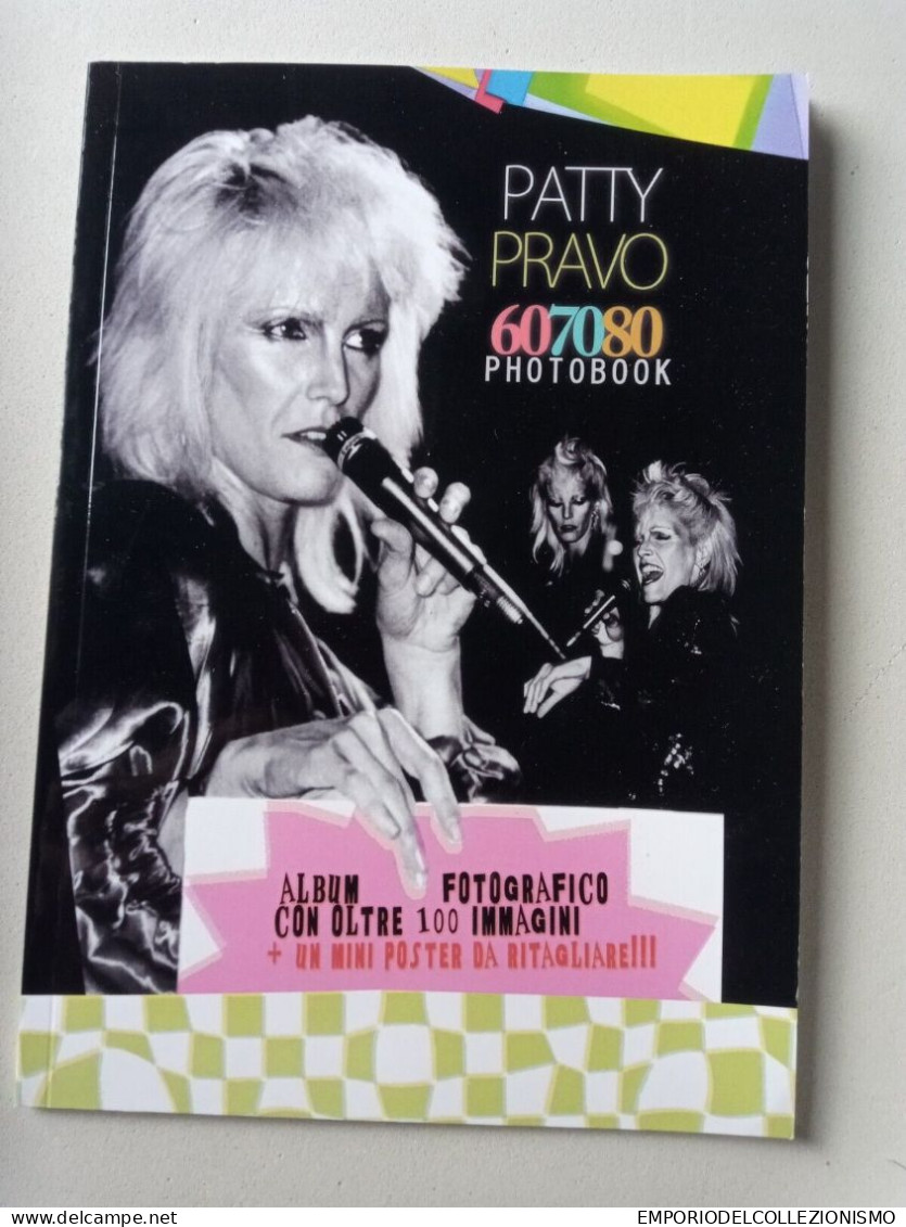 Patty Pravo Libro Foto Anni 60 70 80 Cantante       No 45 Giri Lp 33 Cd Dvd - Cinema Y Música