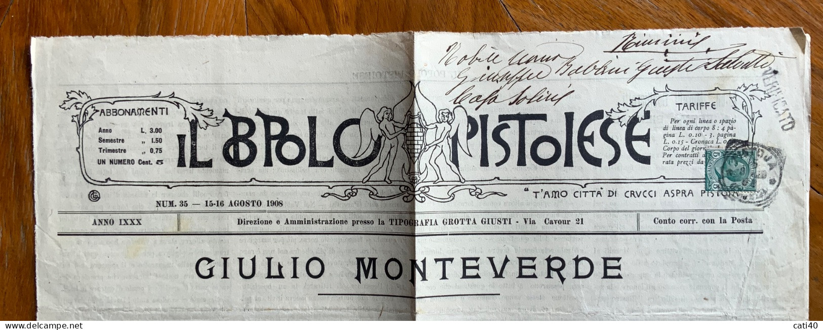 IL POPOLO PISTOIESE - 15-16 AGOSTO 1908 - SPEDITO PER POSTA : PISTOIA SU LEONI 5 C. + VERIFICATO - - Casa, Jardinería, Cocina