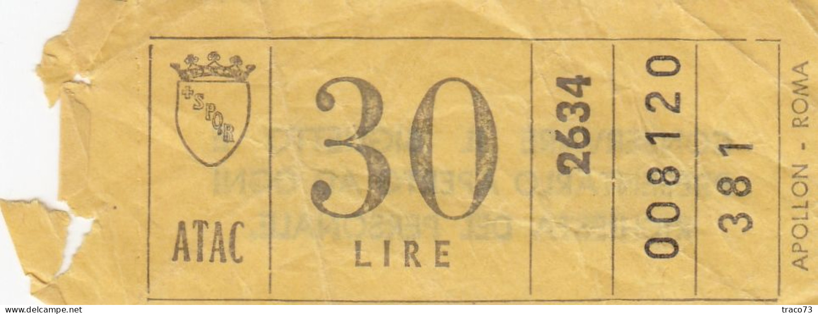 ATAC - ROMA  _ Anni '50-'60 /  Ticket  _ Biglietto Da Lire 30 - Europe