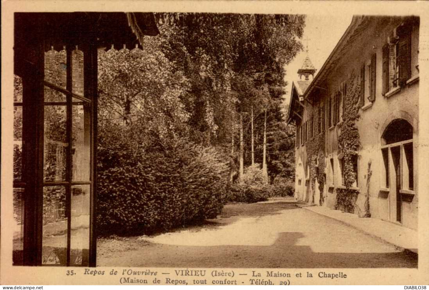 VIRIEU     ( ISERE )     REPOS DE L ' OUVRIERE . LA MAISON ET LA CHAPELLE   ( MAISON DE REPOS , TOUT CONFORT ) - Virieu