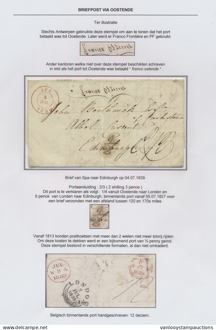 1839 Brief Van Spa Op 4.7.1839 Via Londen 7.7.1839 Naar Edinburgh 9.7.1839 Met Mooie Handgeschreven In Inkt ‘Franco Oste - 1830-1849 (Unabhängiges Belgien)