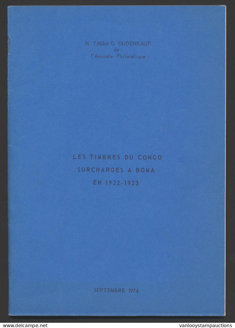 LIT Congo, Les Trimbres Du Congo Surcharges à Boma En 1922-1923 By G. Gudenkauf, In 1974, Vf (20 Pages) - Otros & Sin Clasificación