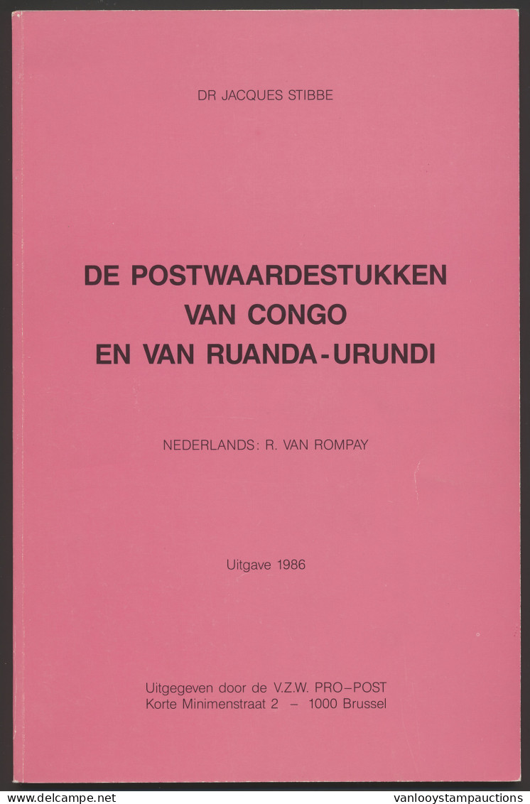 LIT Congo/Ruanda-Urundi, De Postwaardestukken Van Congo En Van Ruanda-Urundi, By Jacque Stibbe, In 1986, Vf (71 Pages) - Autres & Non Classés