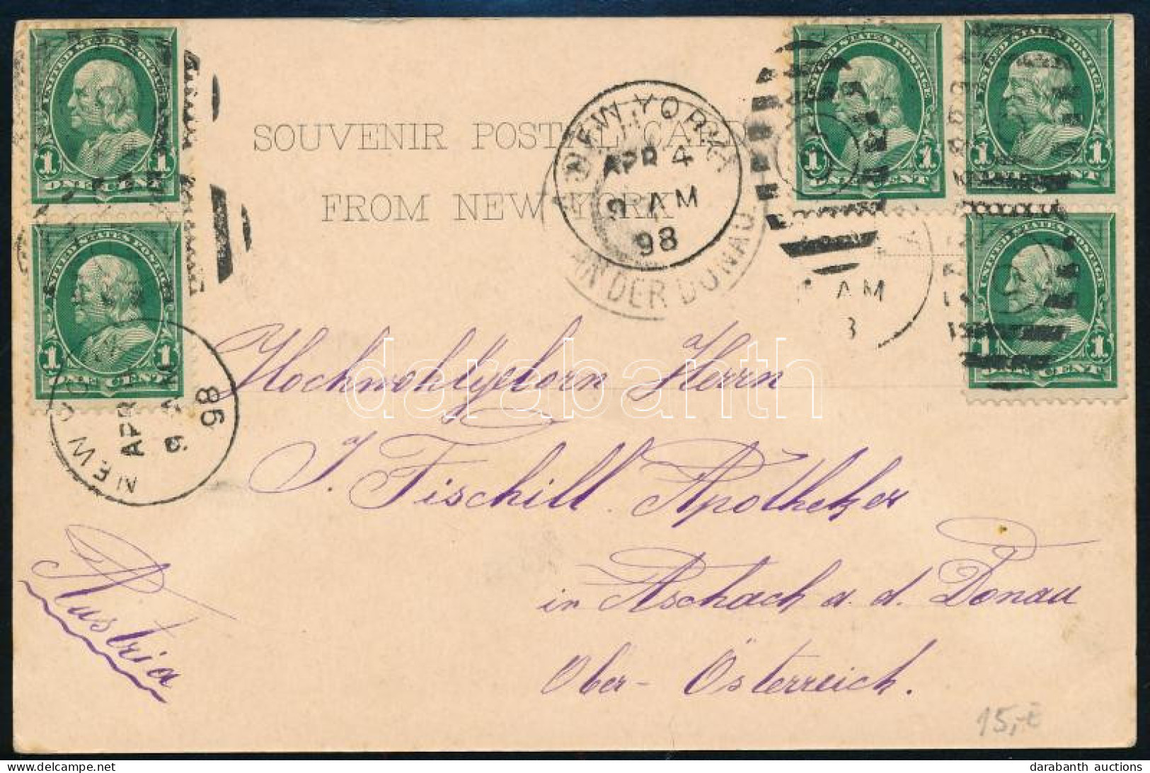 1898 Levelezőlap New Yorkból 5 Db Bélyeggel Ausztriába "ASCHACH AN DER DONAU" / The S.M.S. Donau Was In New York From Ma - Sonstige & Ohne Zuordnung