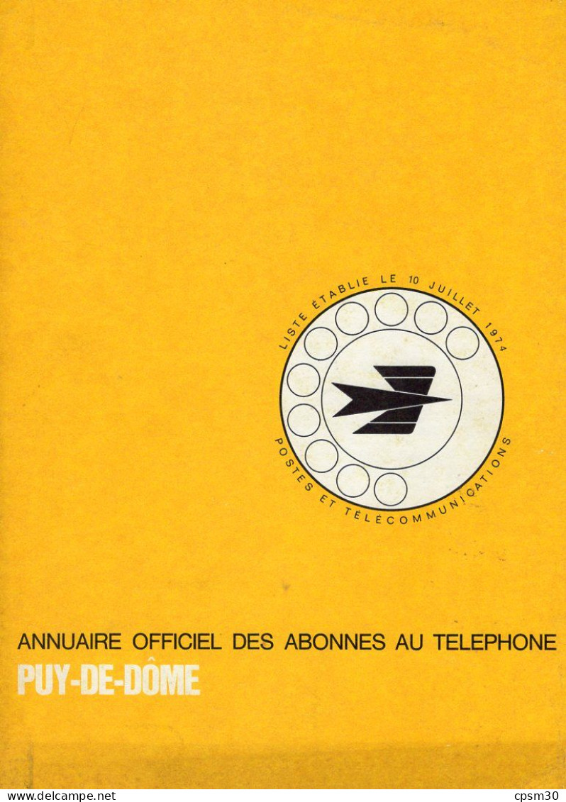 ANNUAIRE - 63 - Département Puy De Dome - Année 1974 - Annuaire Officiel Des Postes - 480 Pages - Telefonbücher