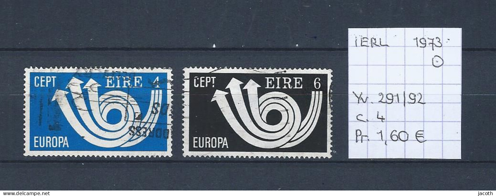 (TJ) Europa CEPT 1973 - Ierland YT 291/92 (gest./obl./used) - 1973