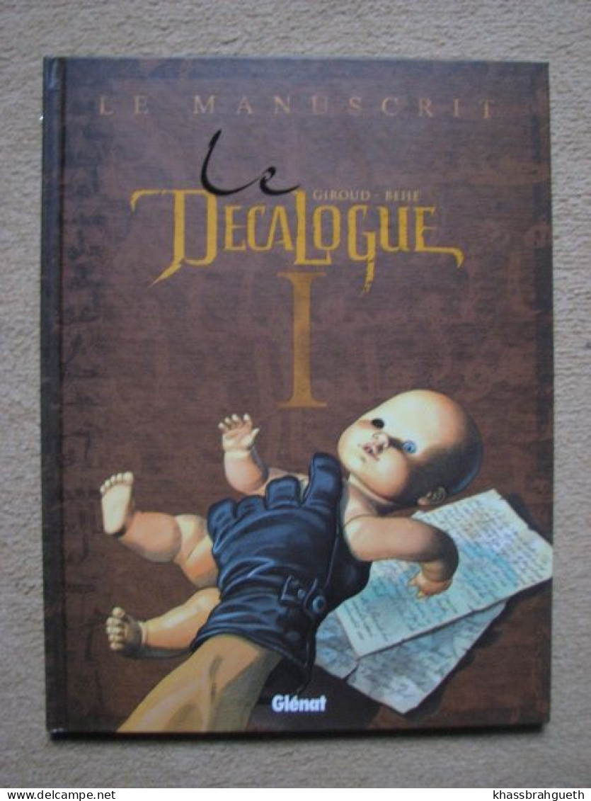 GIROUD - LE DECALOGUE 10 TOMES - GLENAT (EO 2001/2003) +  LE XIè COMMANDEMENT (EO 2003) + INCH ALLAH (PUB) - Décalogue, Le