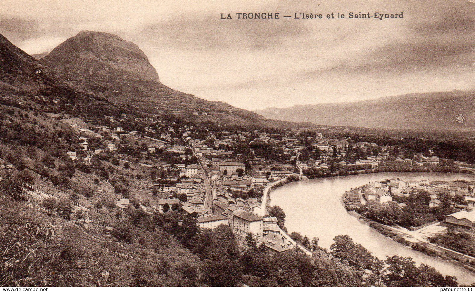 38 LA TRONCHE LE VILLAGE L'ISERE ET LE SAINT EYNARD - La Tronche