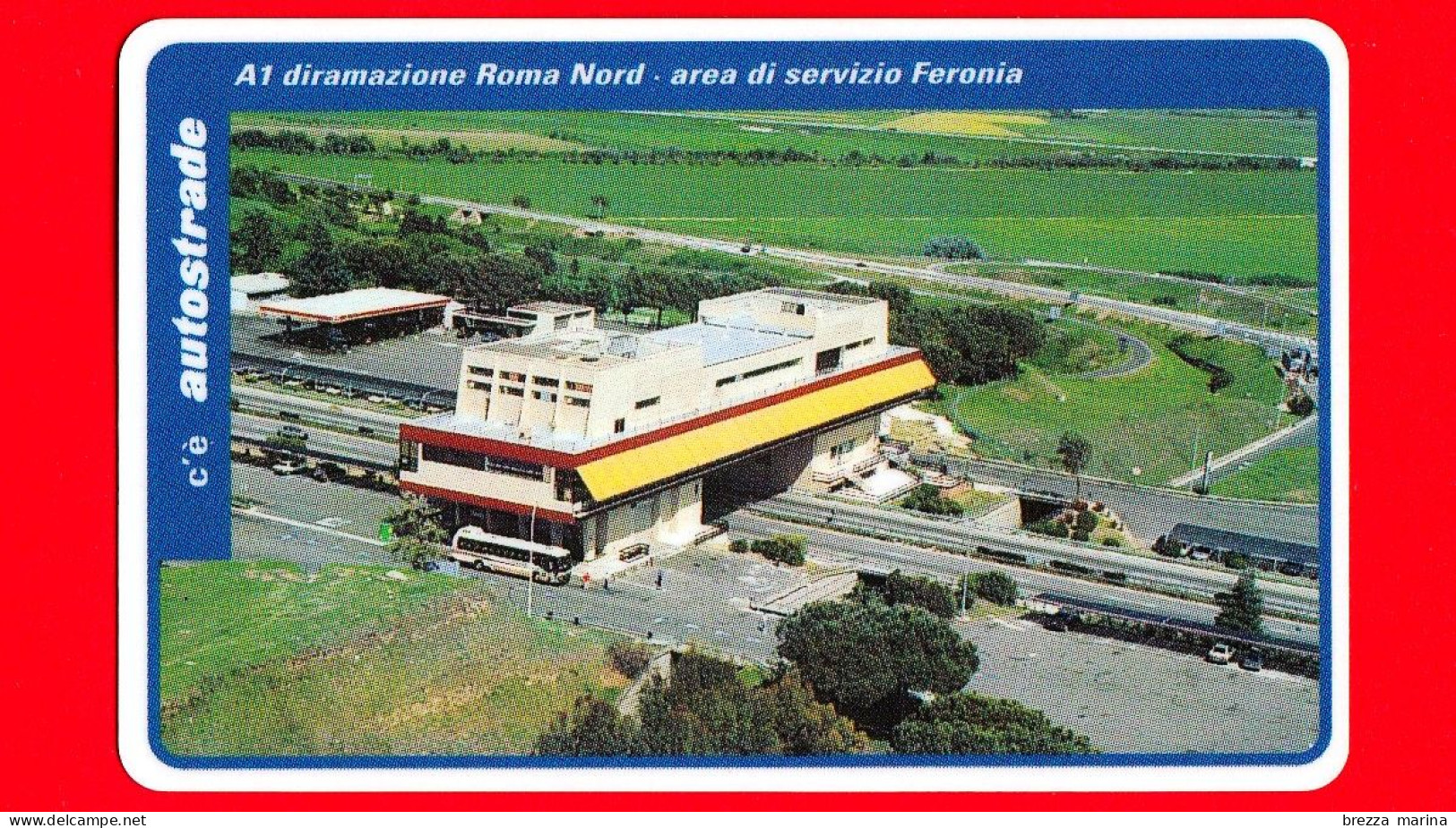 VIACARD - Serie Aree Di Servizi - A1 Diramazione Roma Nord, Feronia - Tessera N. 200 - 50.000 - Tec - Otros & Sin Clasificación