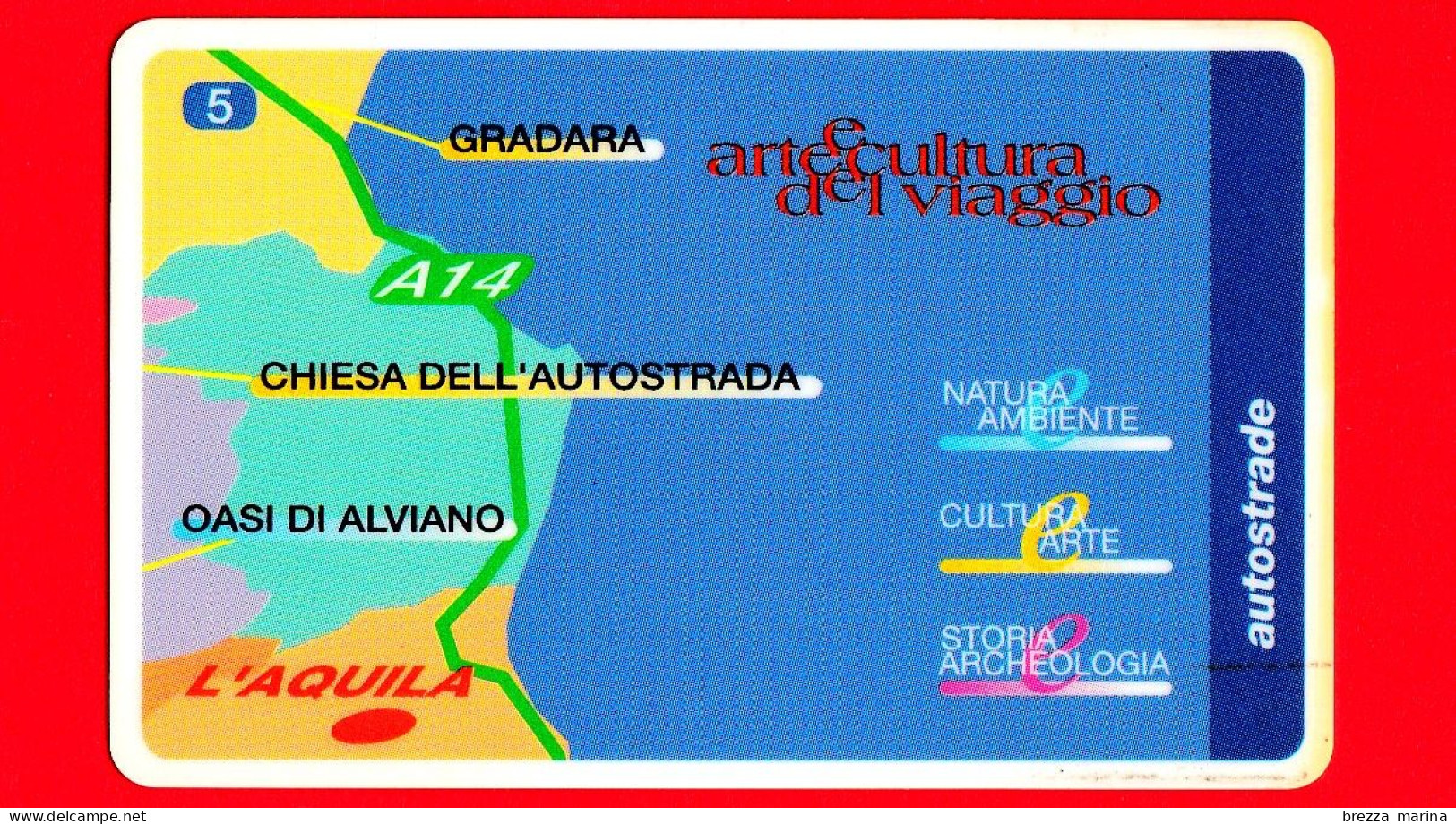 VIACARD - Serie Arte E Cultura Del Viaggio - Cartina D'insieme 5/7 -  Tessera N. 526 - 50.000 - Pub - 07.1999 - Otros & Sin Clasificación