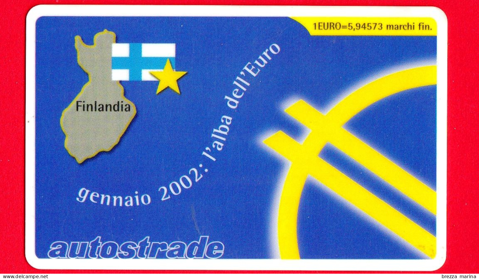 VIACARD -  L'Alba Dell'Euro - Finlandia -  Tessera N. 1366 - 50 - Pub - 12.2002 - Otros & Sin Clasificación