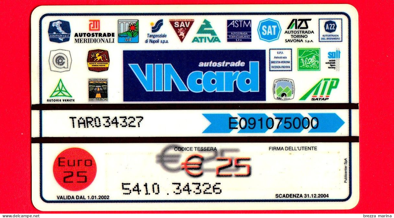 VIACARD -  Viacard Pubblicitarie - Tarvisio 2003 - I Poli Sciistici -  Tessera N. 1331 - 25 - Pub - 09.2001 - Otros & Sin Clasificación