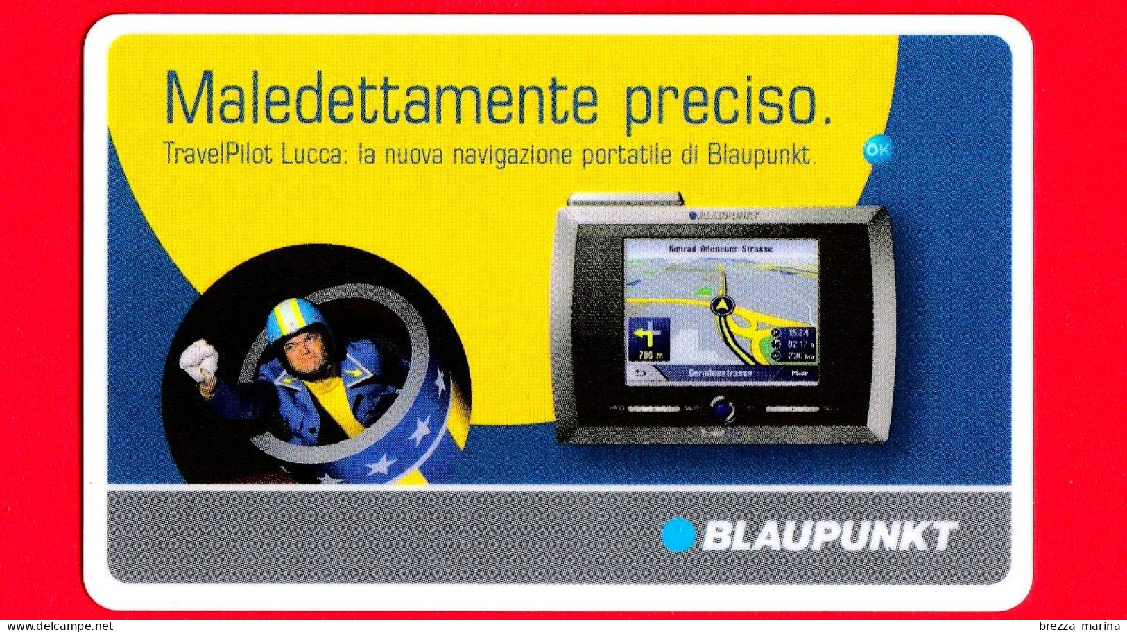 VIACARD -  Pubblicitarie - Blaupunkt - Tessera N. 1700 - 25 € - Pub - 06.2006 - Otros & Sin Clasificación