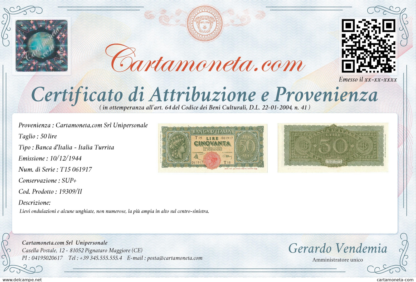 50 LIRE ITALIA TURRITA TESTINA 10/12/1944 SUP+ - Otros