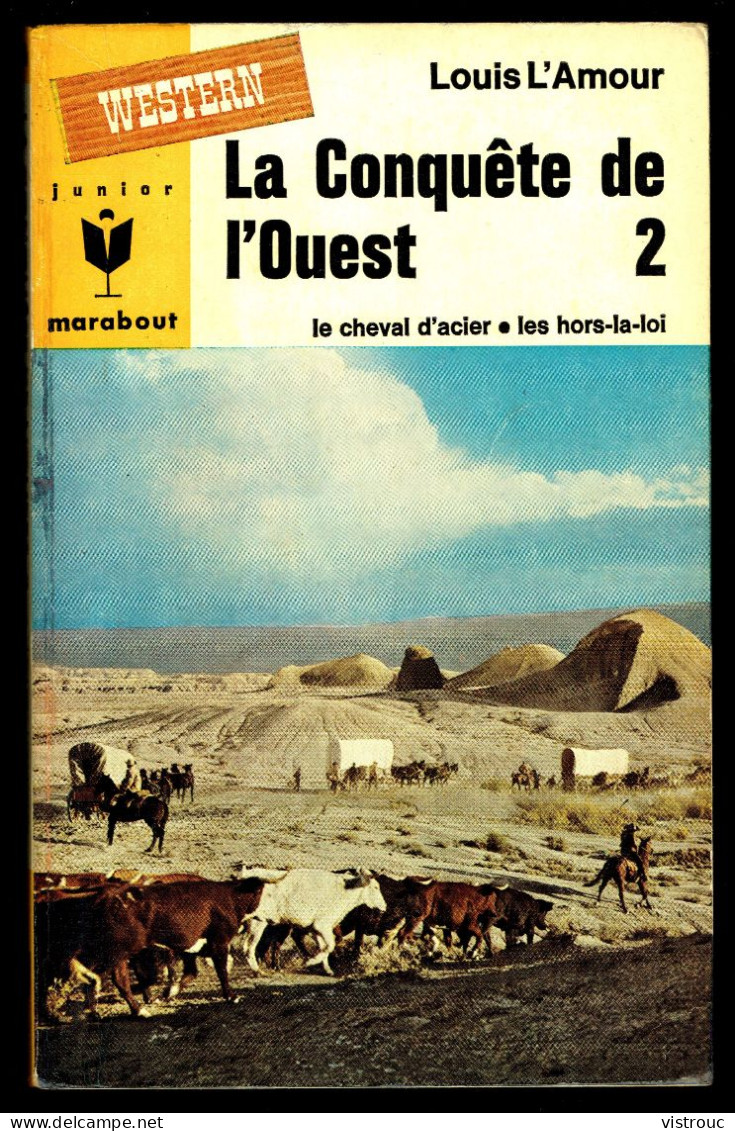 "La Conquête De L'Ouest 2", Par Louis L'AMOUR - MJ N° 326 - Aventures Western - 1966. - Marabout Junior