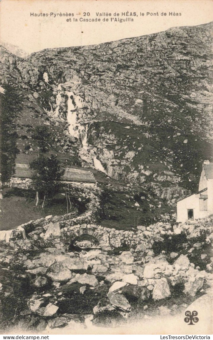 FRANCE - Hautes-Pyrénées - Vallée De Héas - Pont - Cascade De L'Aiguilla - Carte Postale Ancienne - Gavarnie