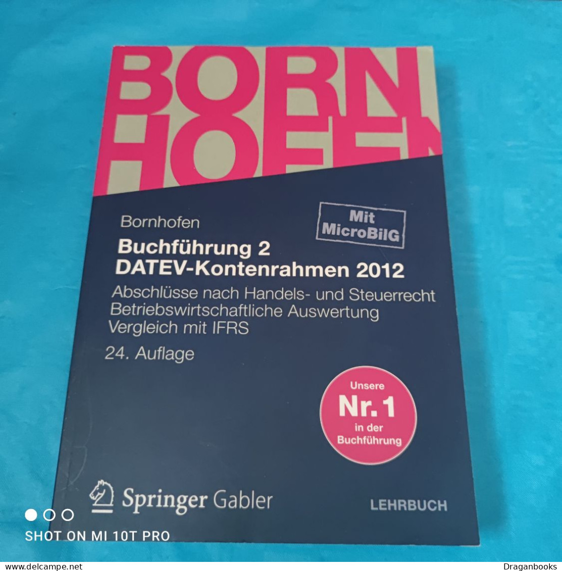 Manfred Bornhofen / Martin C.Bornhofen - Buchführung 2 - DATEV Kontenrahmen 2012 - School Books