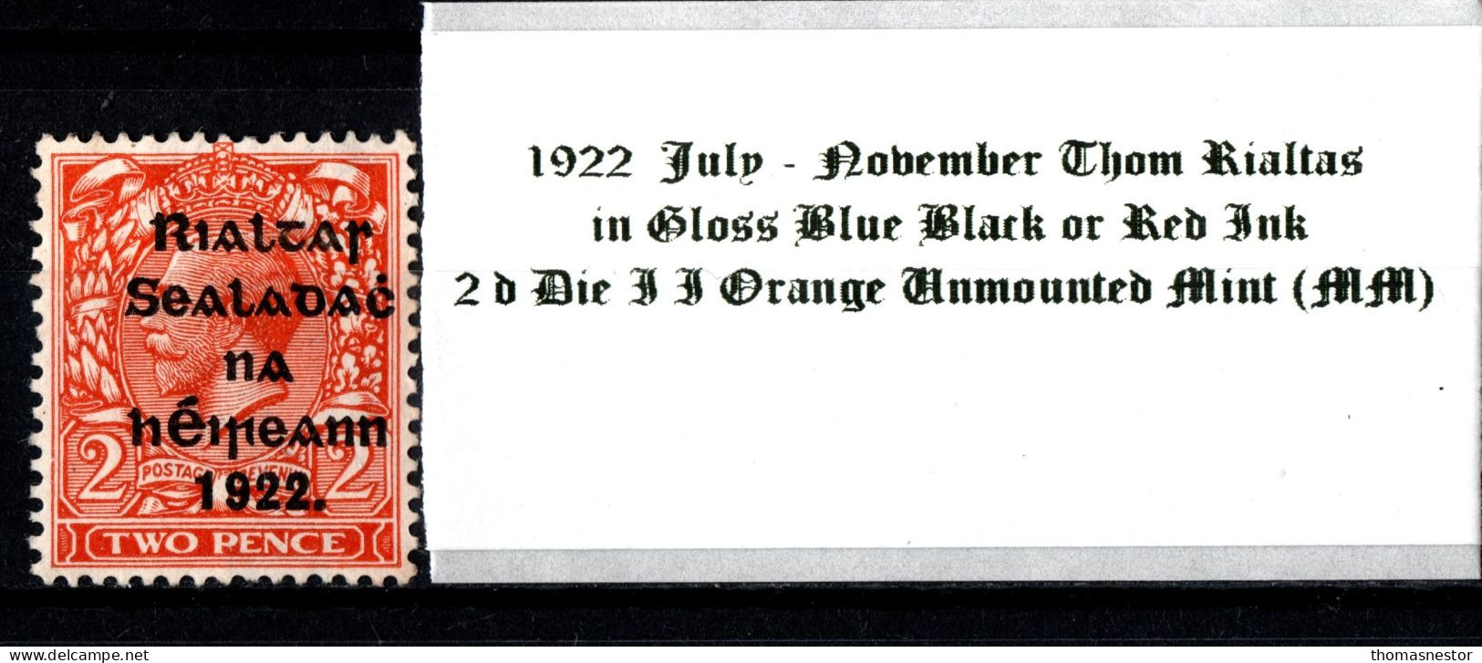 1922 July-November Thom Rialtas 5 Line Overprint In Shiny Blue Black Or Red Ink 2 D Die II Orange Unmounted Mint (UMM) - Unused Stamps