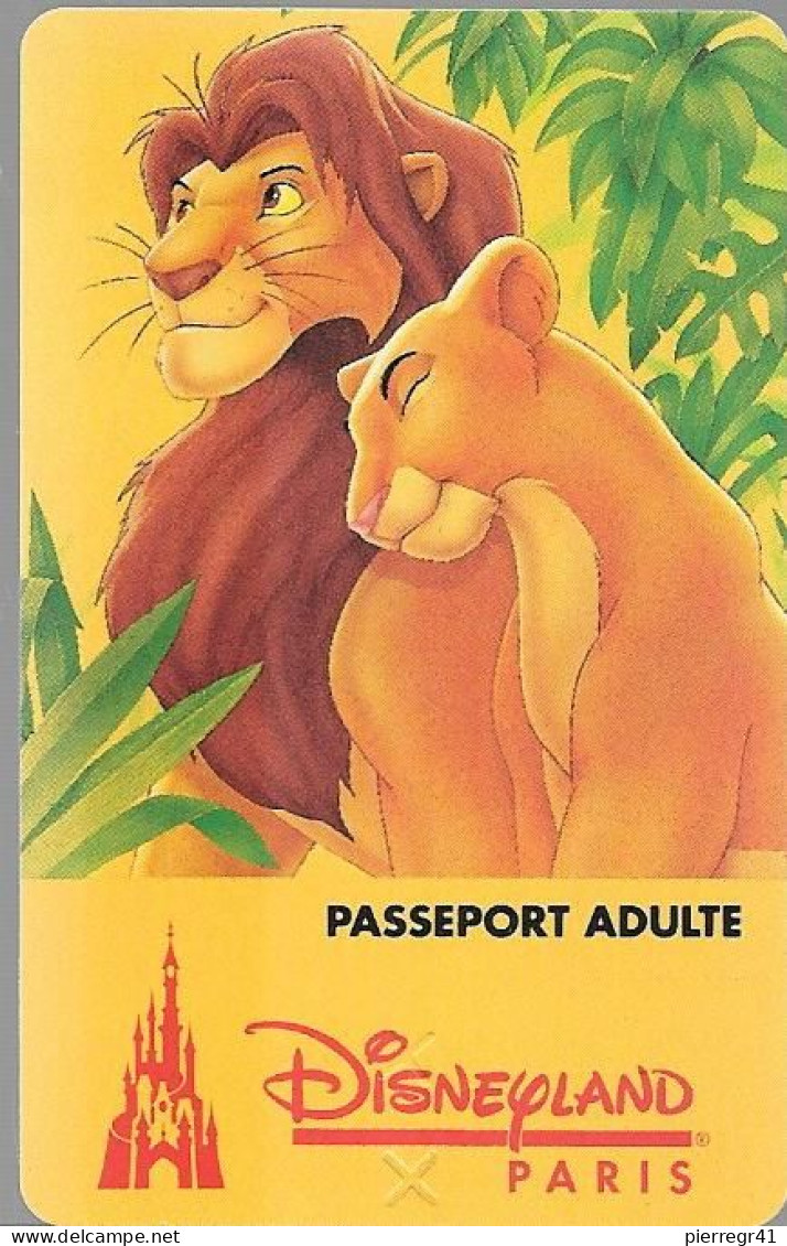 PASS--DISNEY-DISNEYLAND PARIS-1996-ROI LION ADULTE- Souligné-V°S089411-en Haut/V° Expire Le Forfait Package-TBE-RARE - Disney Passports