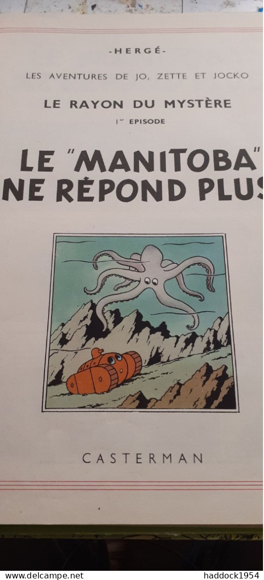 Le MANITOBA Ne Répond Plus Et L'éruption Du KARAMAKO Les Aventures De JO ZETTE Et JOCKO  HERGE Casterman 1963 - Jo, Zette & Jocko