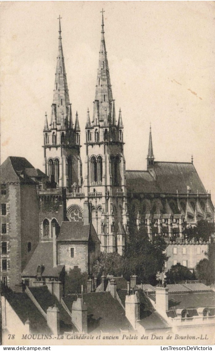 FRANCE - Moulins - La Cathédrale Et Ancien Palais Des Ducs De Bourbon - Carte Postale Ancienne - Moulins