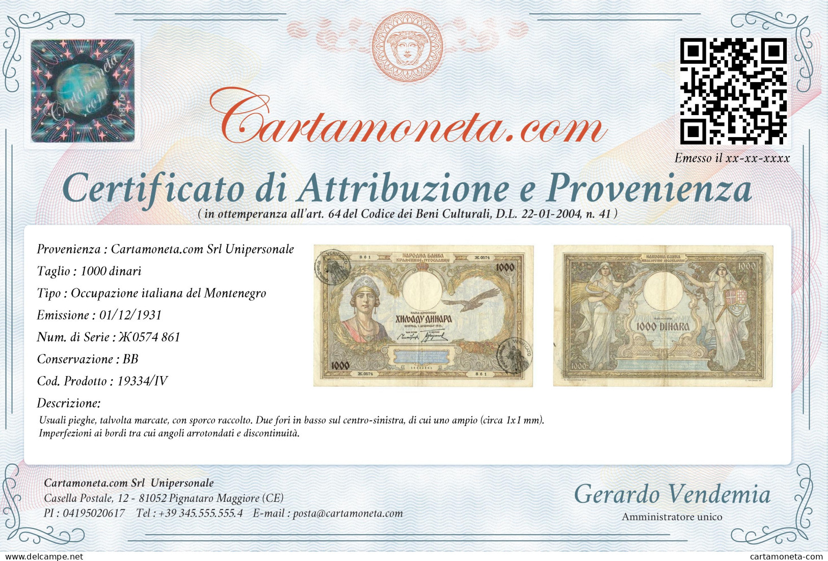 1000 DINARI OCCUPAZIONE ITALIANA DEL MONTENEGRO "VERIFICATO" 01/12/1931 BB - Andere & Zonder Classificatie
