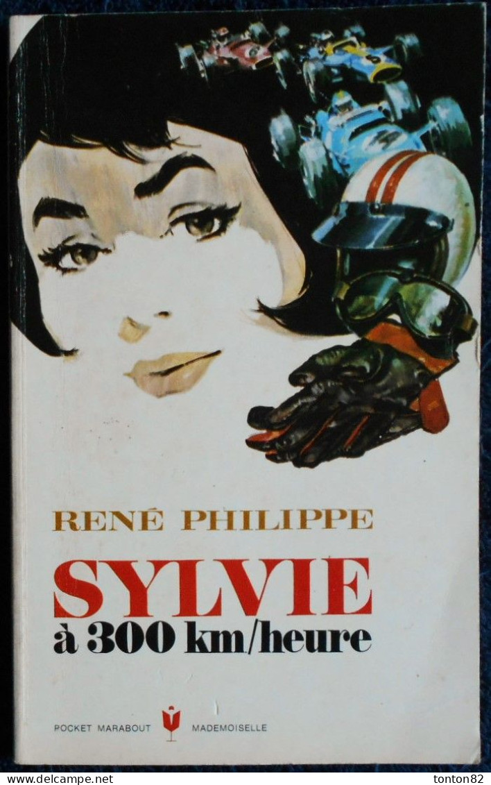 René Philippe - Sylvie à 300 Km/heure - Marabout Mademoiselle N° 293 . - Marabout Junior