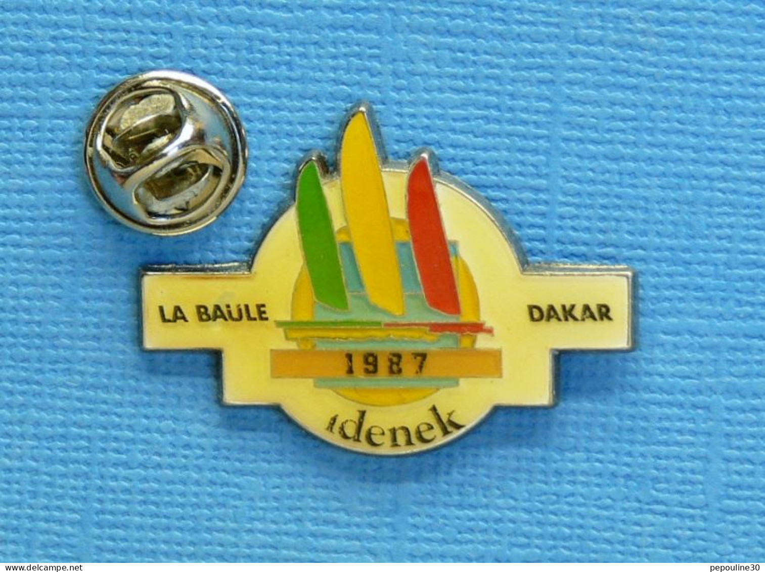 1 PIN'S //  ** VOILE / LA BAULE-DAKAR / 1987 ** . (Corner Coinderoux Paris) - Sailing, Yachting