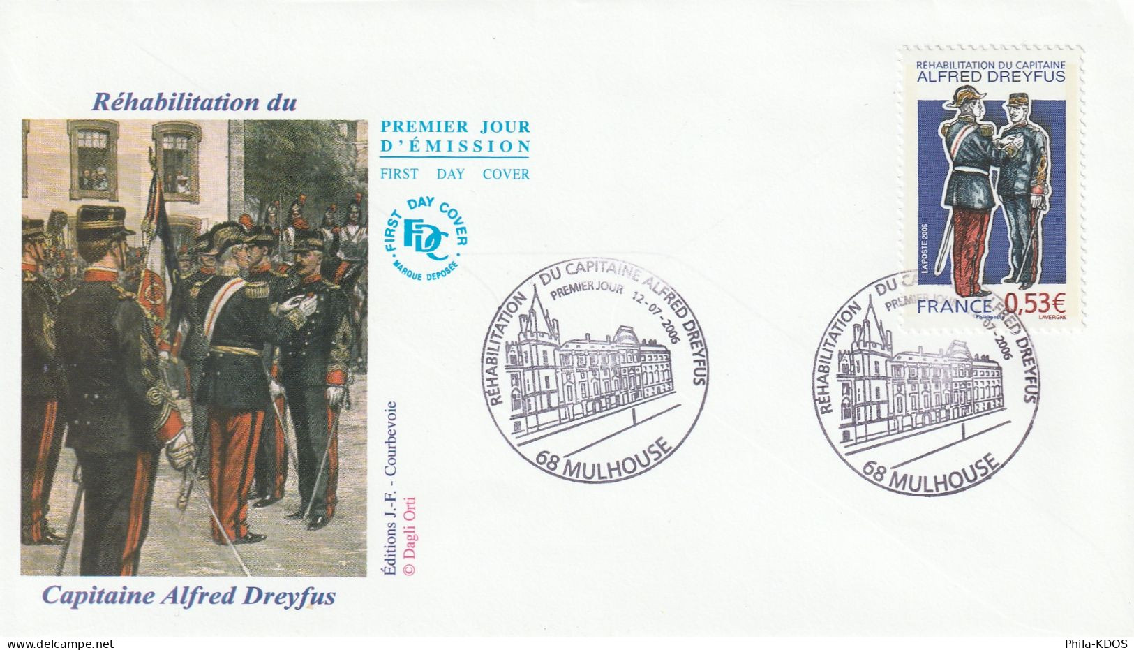 " REHABILITATION DU CAPITAINE DREYFUS " Sur Enveloppe 1er Jour De 2006. N° YT 3938  . Parfait état. FDC A SAISIR ! - Militaria