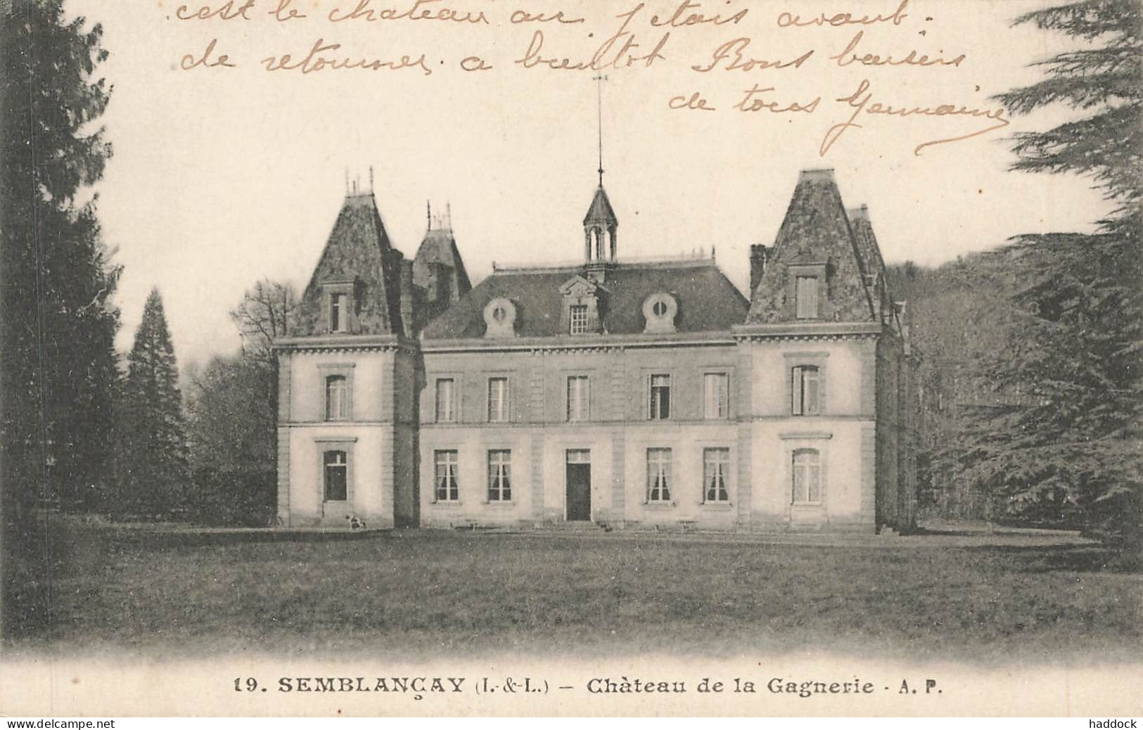 SEMBLANCAY : CHATEAU DE LA GAGNERIE - Semblançay