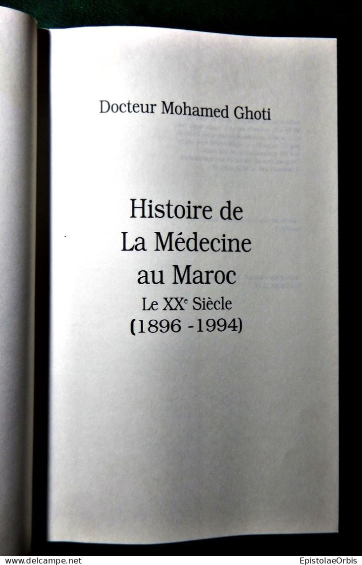 HISTOIRE DE LA MEDECINE AU MAROC LE XX SIECLE - Geneeskunde & Gezondheid