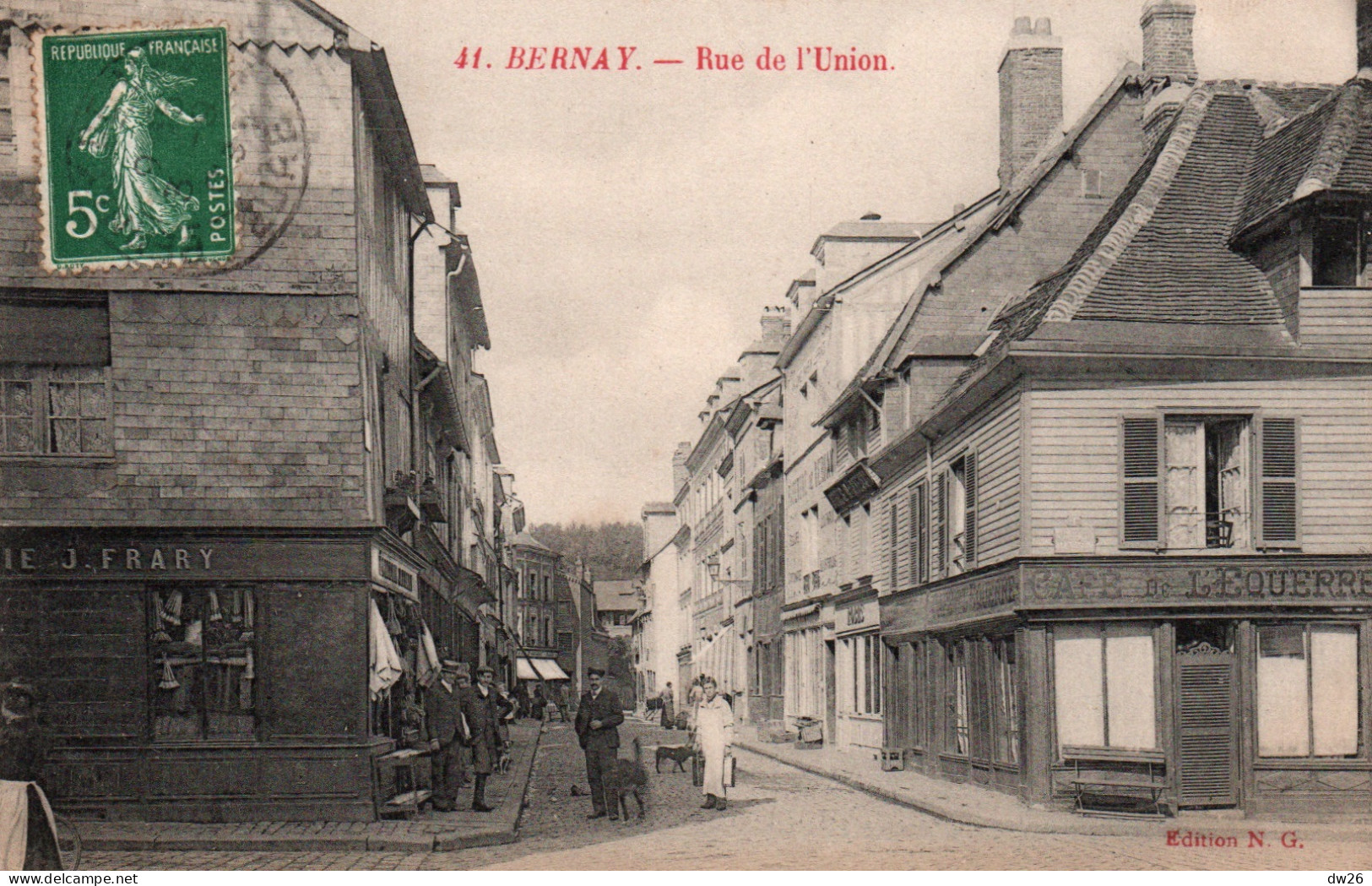 Bernay (Eure) La Rue De L'Union, Café De L'Equerre - Edition Nouvelles Galeries - Carte N.G. N° 41 De 1910 - Bernay