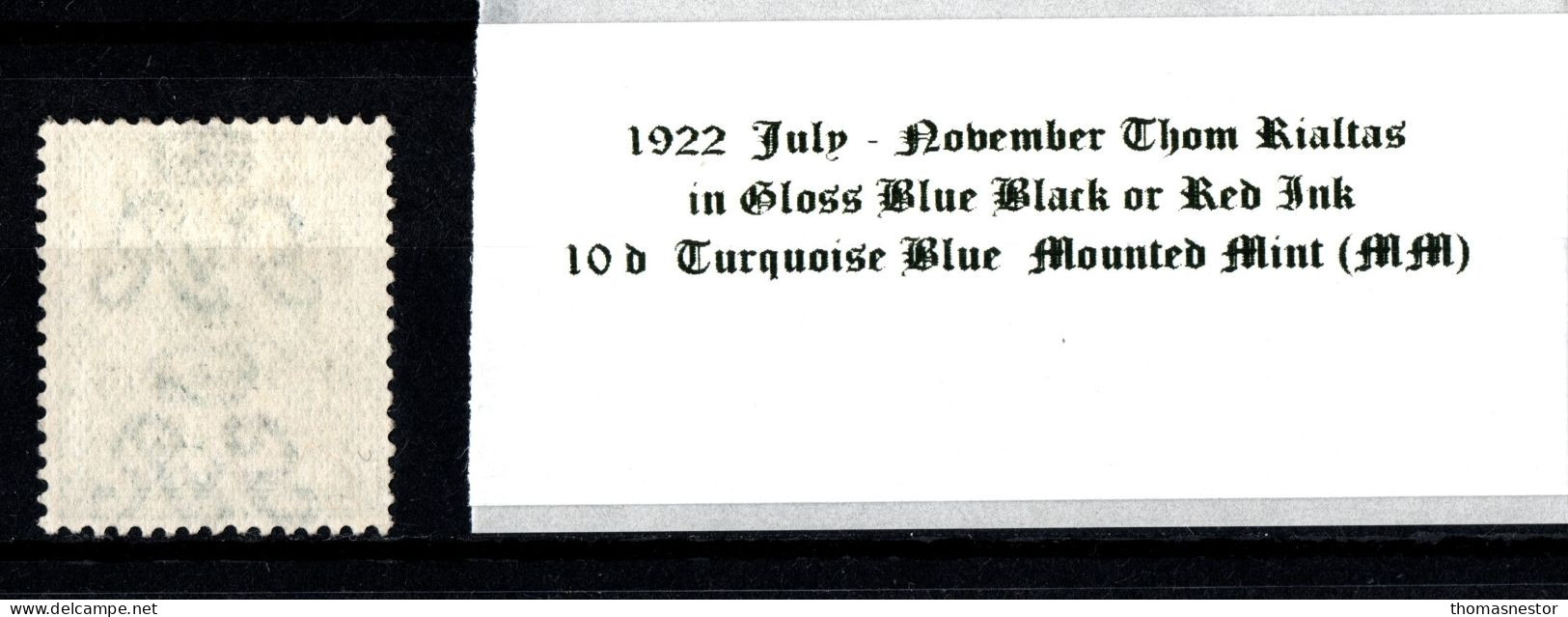 1922 July-Nov Thom Rialtas 5 Line Overprint In Shiny Blue Black Or Red Ink 10 D Turquoise Blue Mounted Mint (MM) - Unused Stamps