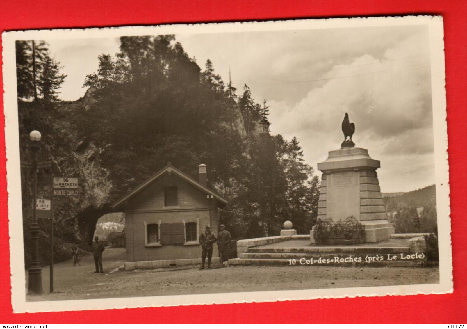 ZXE-20  Col-des-Roches Près Le Locle), La Douane, Douaniers, Coq Français. Monument Soldat Aux Morts.Dubois 10 - Le Locle