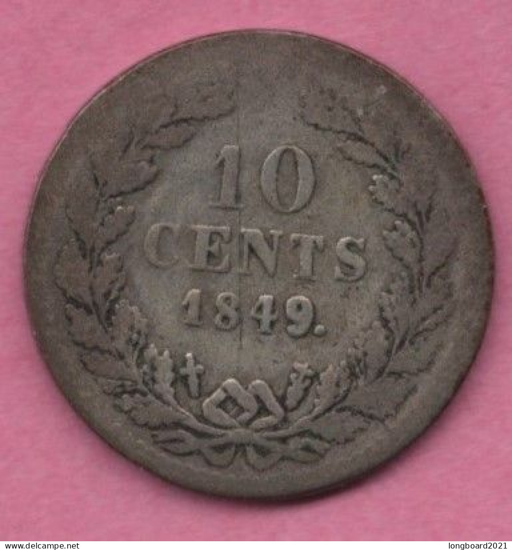 NETHERLANDS - 10 CENT 1849. - 1840-1849 : Willem II