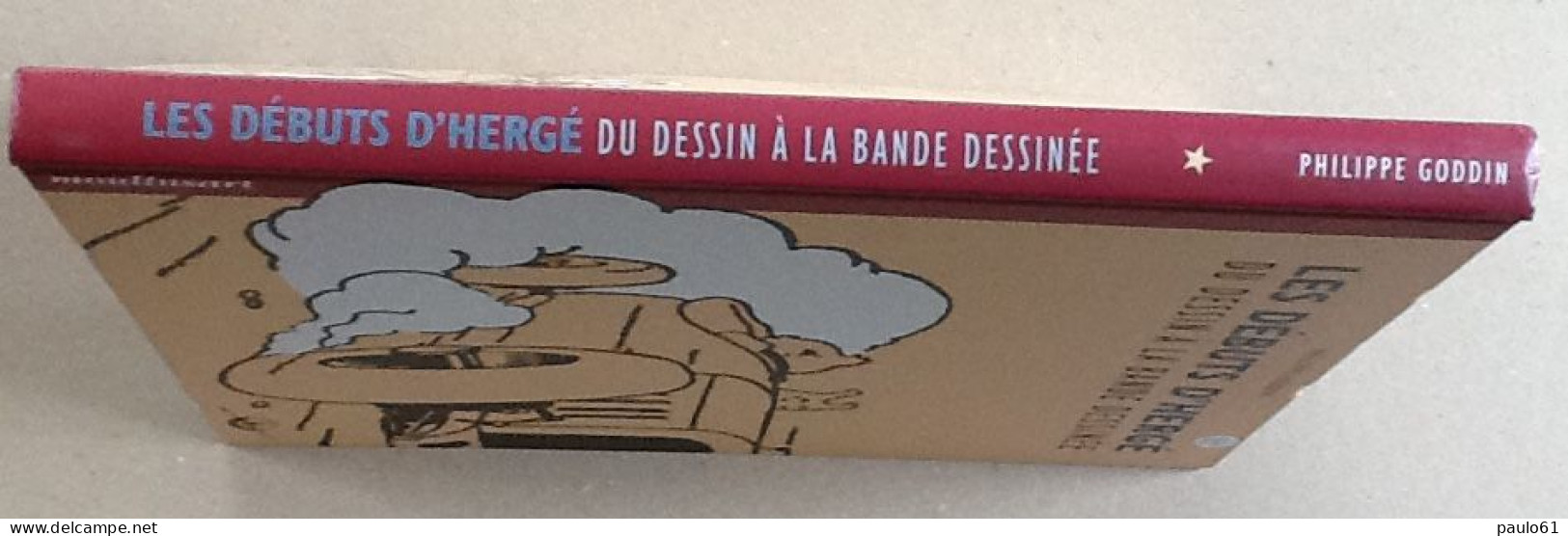 TINTIN : Les Débuts D'Hergé : Du Dessin à La Bande Dessinée Cartonné & 1 Janvier 1999 - Hergé