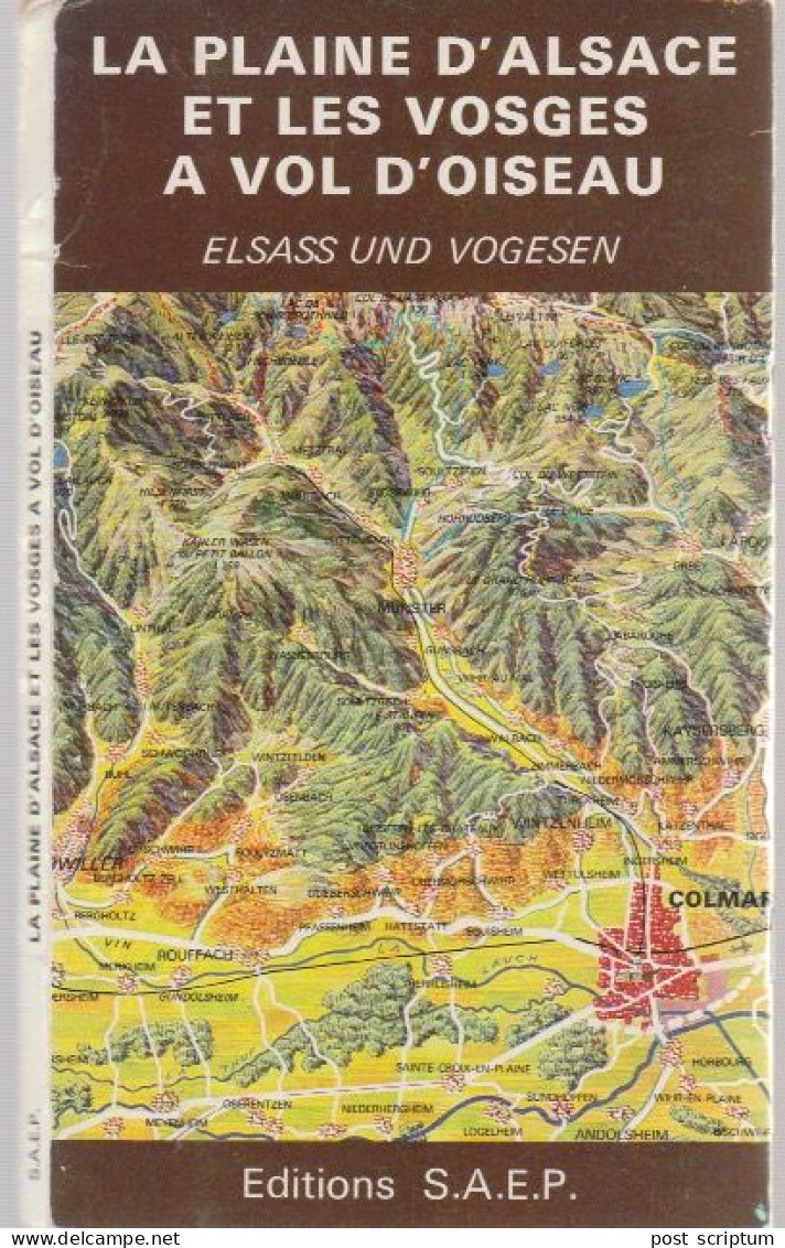 Livre - Avec Carte -  La Plaine D'Alsace Et Les Vosges à Vol D'oiseau - Alsace