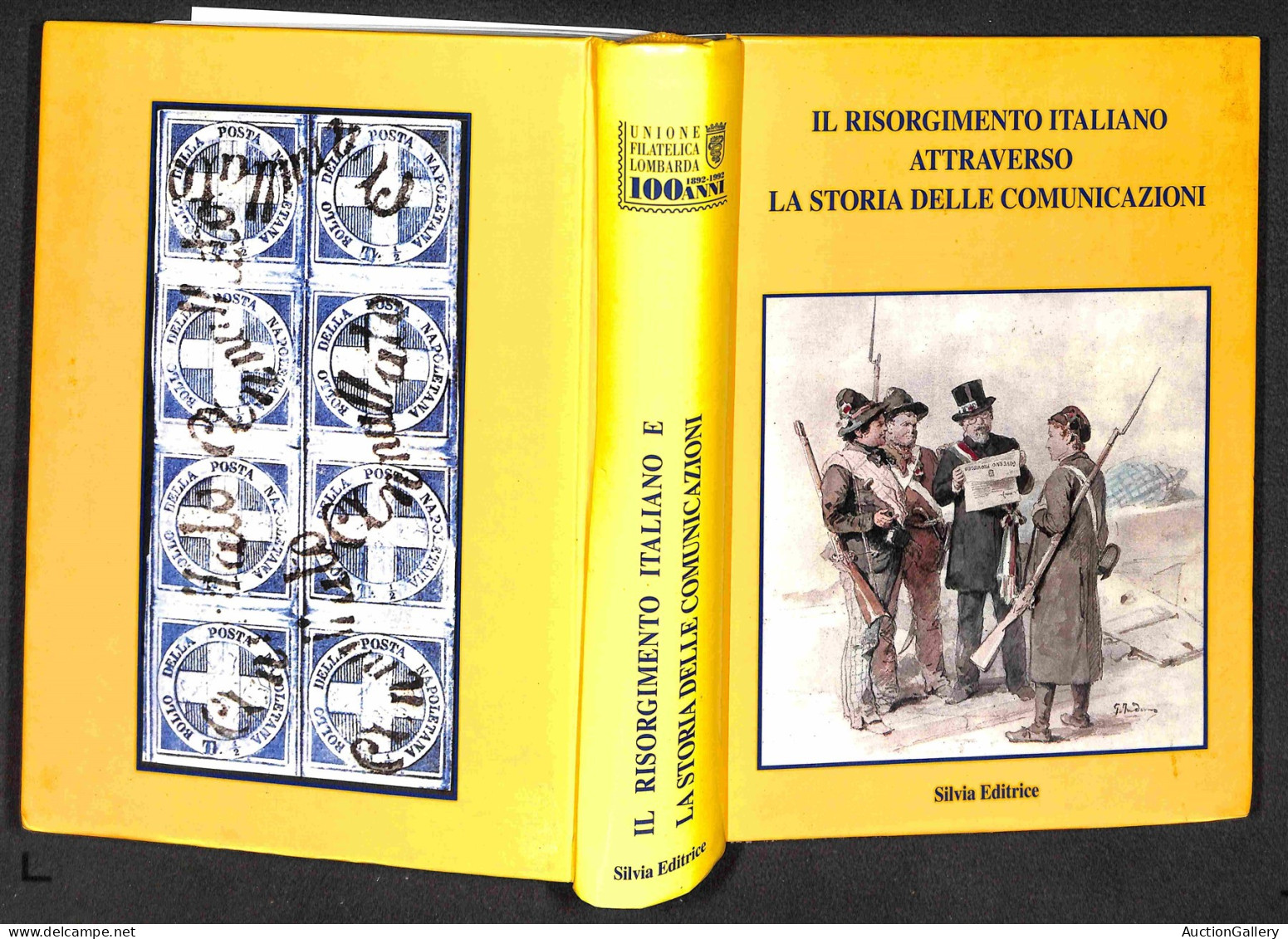 Lotti & Collezioni - BIBLIOTECA FILATELICA - Il Risorgimento Italiano Attraverso Le Storia Delle Comunicazioni - 1992 -  - Sonstige & Ohne Zuordnung