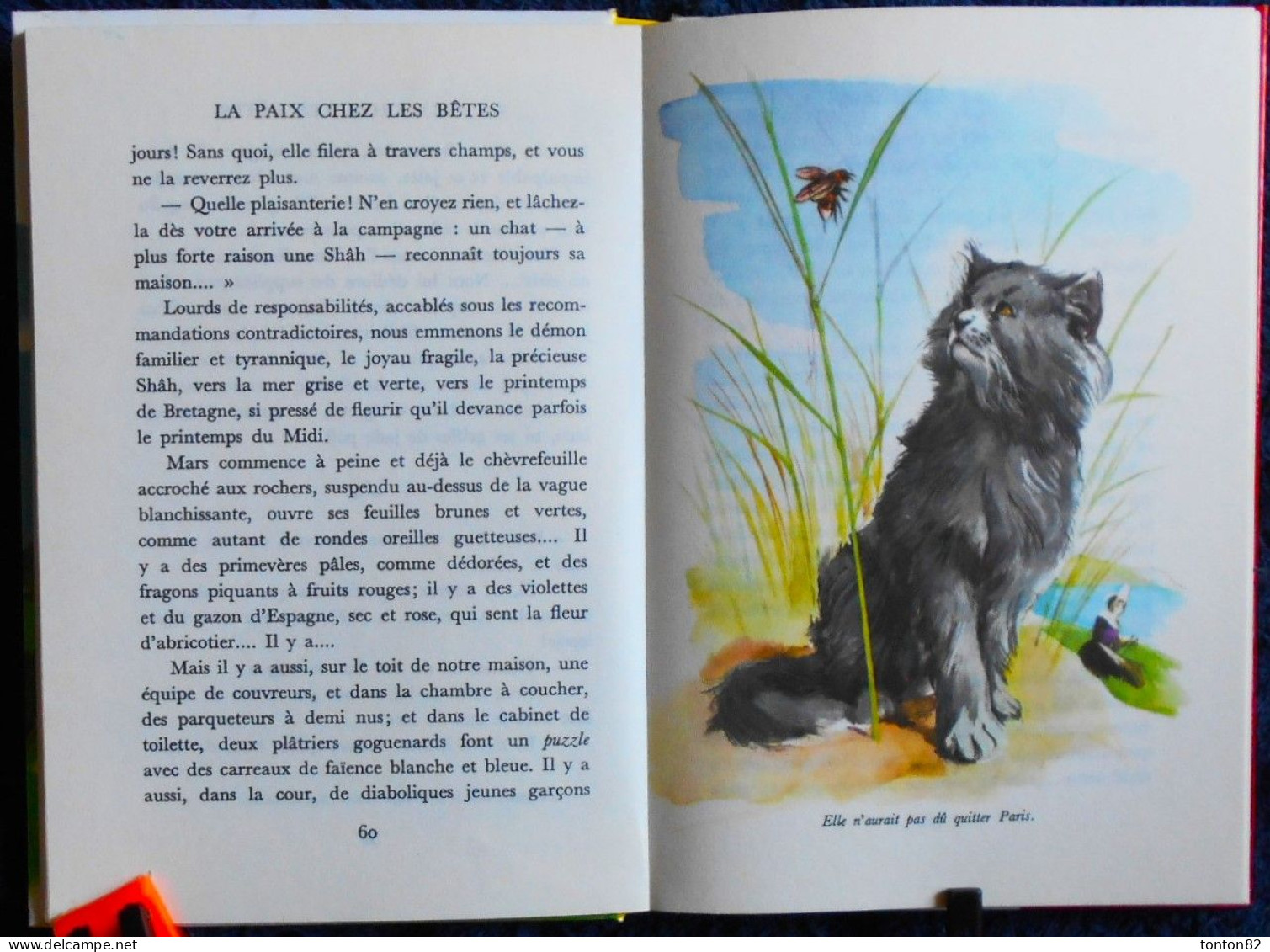 Colette - La paix chez les bêtes - Idéal Bibliothèque - ( 1976 ) .
