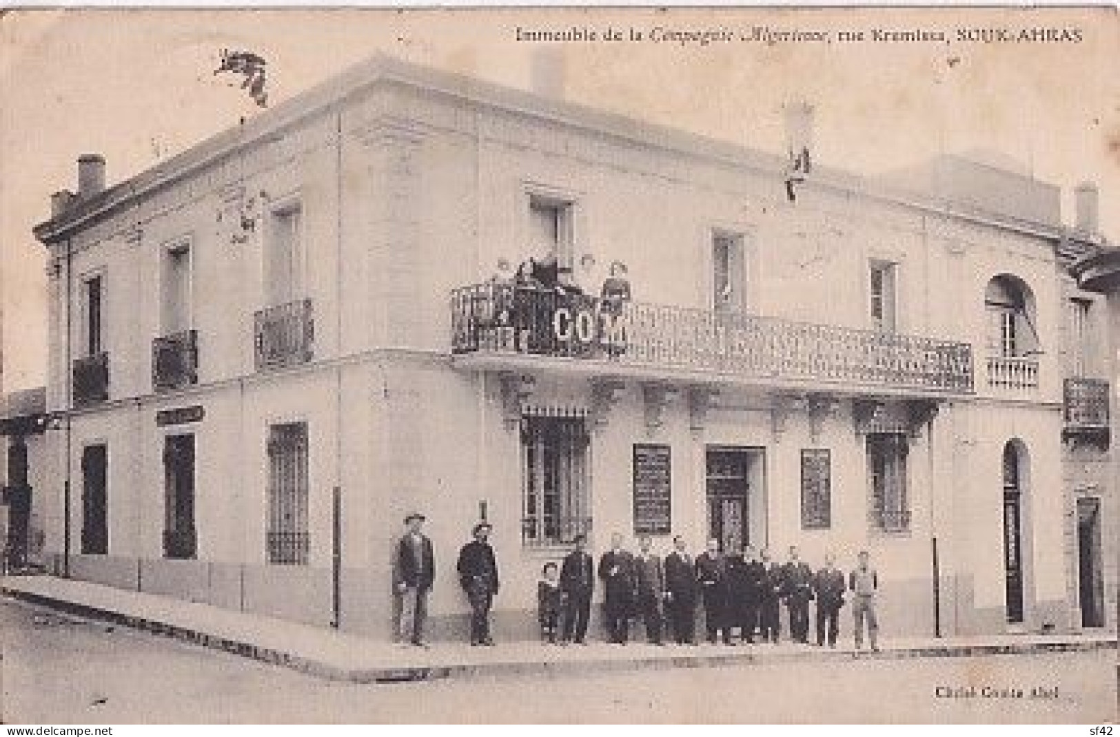 SOUK AHRAS                         IMMEUBLE DE LA COMPAGNIE ALGERIENNE               RUE KREMISSA - Souk Ahras