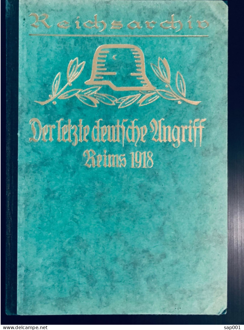 Der Letzte Deutsche Angriff : Reims 1918 - 5. Zeit Der Weltkriege