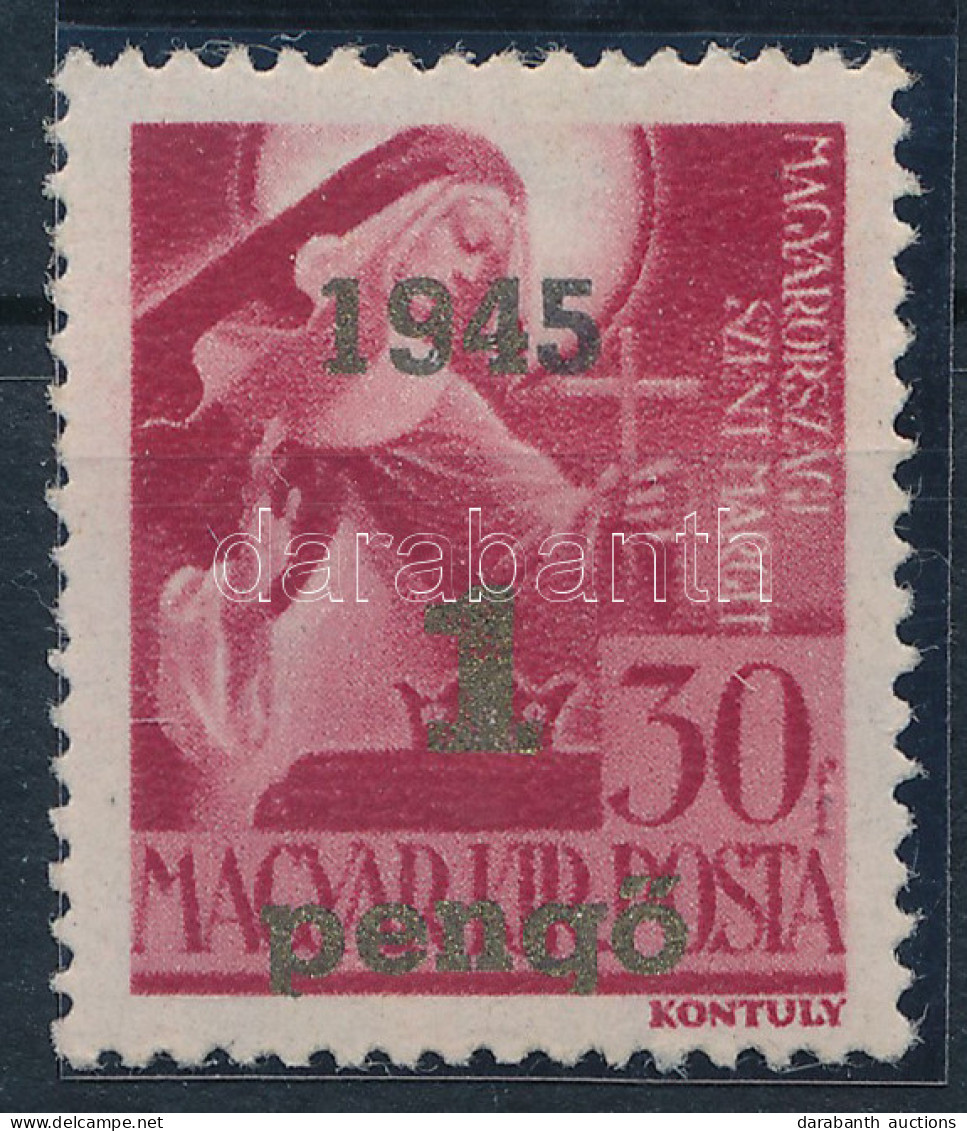 ** Nagyvárad I. 1945 Szent Margit 1P/30f Arany Felülnyomással, Bodor Vizsgálójellel (30.000) / 1P/30f With Gold Overprin - Sonstige & Ohne Zuordnung