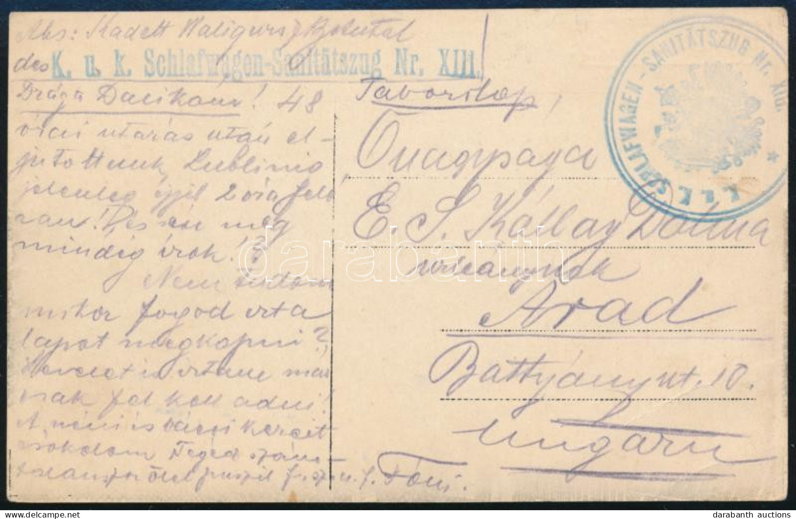 1916 Tábori Posta Képeslap / Field Postcard "K.u.k. Schlafwagen-Sanitätszug Nr. XIII." - Andere & Zonder Classificatie